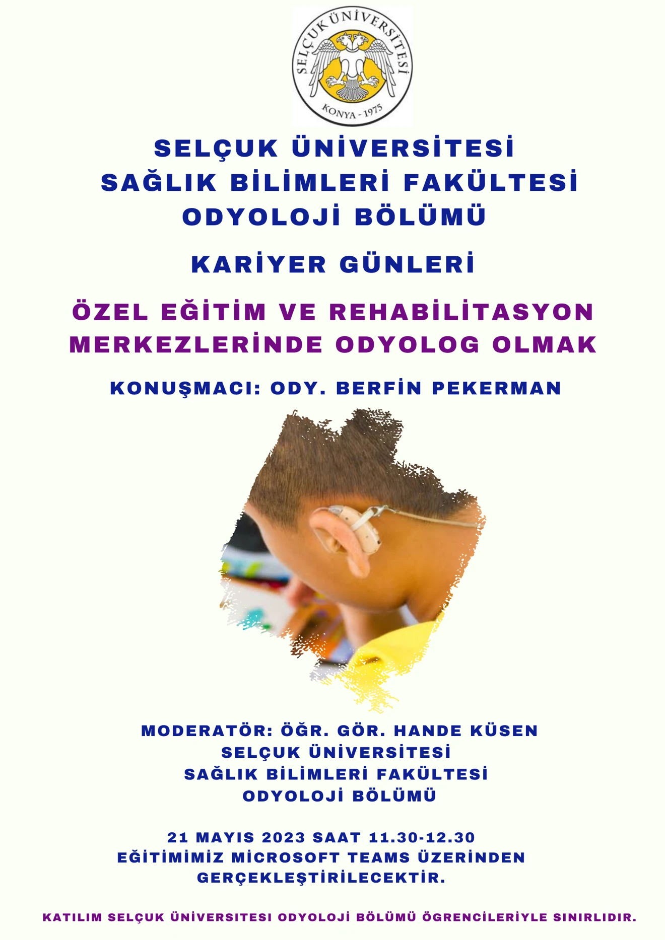 Odyoloji Bölümü Kariyer Günleri - Özel Eğitim ve Rehabilitasyon Merkezlerinde Odyolog Olmak